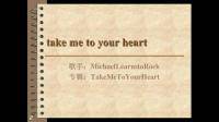 Take Me To Your Heart歌曲意義